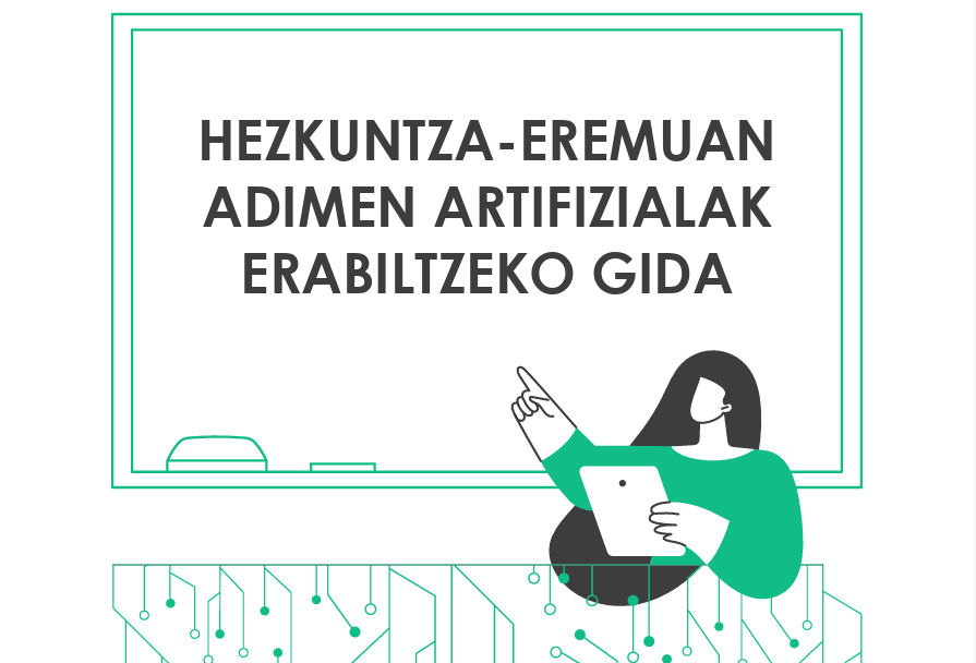 Adimen Artifiziala Hezkuntzan. Gida praktikoa